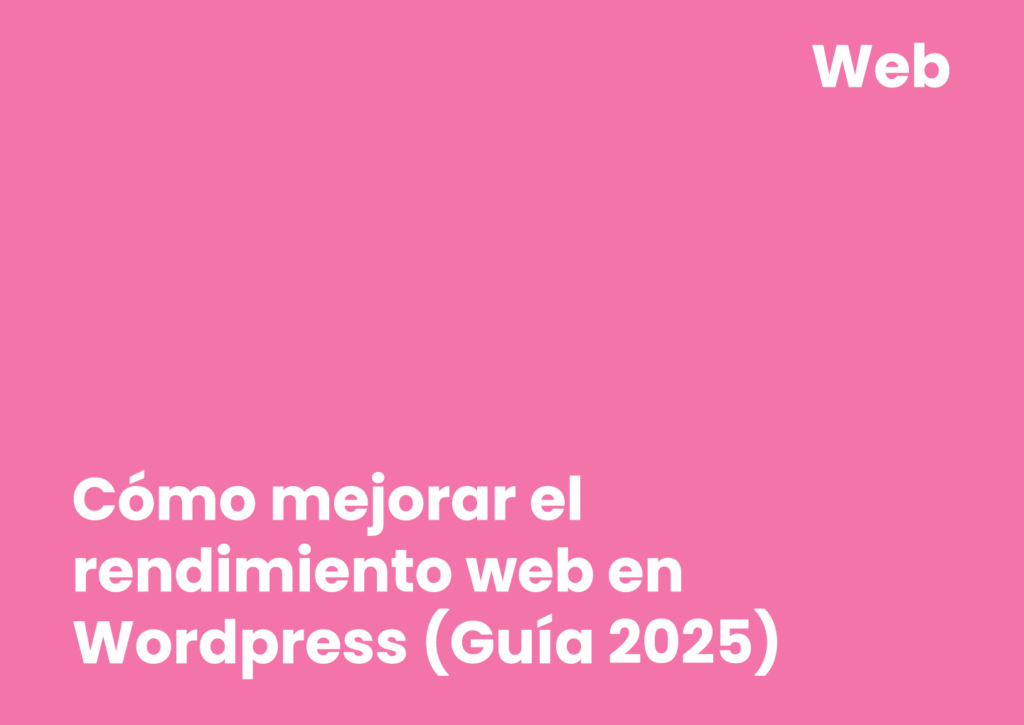 Guía para mejorar rendimiento Wordpress 2025